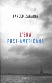 L'era post-americana - Fareed Zakaria - 3