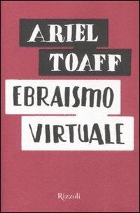 Ebraismo virtuale - Ariel Toaff - copertina