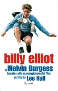 Billy Elliot - Melvin Burgess - copertina