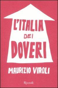 L'Italia dei doveri - Maurizio Viroli - copertina