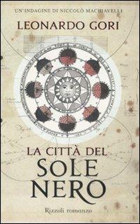 La città del sole nero - Leonardo Gori - copertina