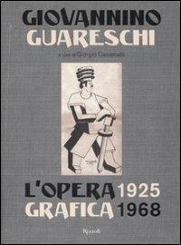 L'opera grafica 1925-1968. Ediz. illustrata - Giovannino Guareschi - copertina