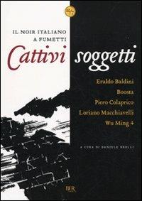Cattivi soggetti. Il noir italiano a fumetti - copertina