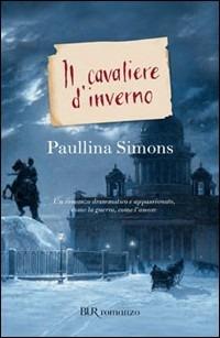 Il cavaliere d'inverno - Paullina Simons - copertina