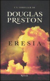 Eresia - Douglas Preston - copertina