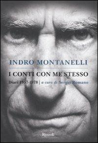 I conti con me stesso. I diari 1957-1978 - Indro Montanelli - copertina