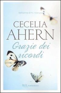 Grazie dei ricordi - Cecelia Ahern - copertina