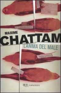 L'anima del male - Maxime Chattam - copertina