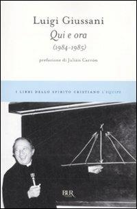 Qui e ora (1984-1985) - Luigi Giussani - copertina