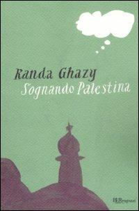 Sognando Palestina - Randa Ghazy - copertina