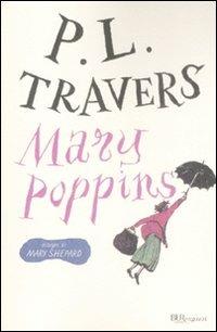 Mary Poppins. Ediz. integrale - P. L. Travers - copertina