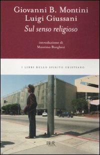 Sul senso religioso - Paolo VI,Luigi Giussani - 6