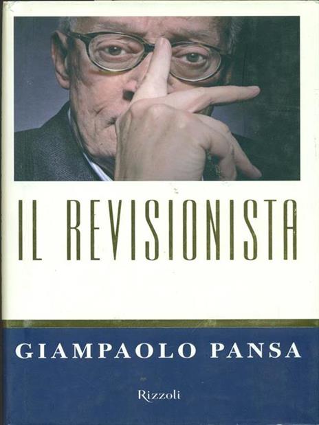 Il revisionista - Giampaolo Pansa - 3