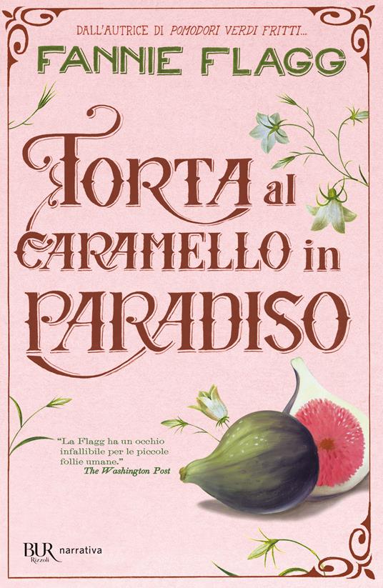 Torta al caramello in Paradiso - Fannie Flagg - copertina