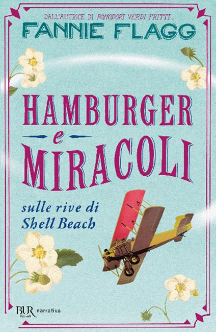 Hamburger e miracoli sulle rive di Shell Beach - Fannie Flagg - copertina