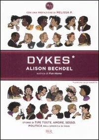 Dykes. Lesbiche, lelle, invertite - Alison Bechdel - copertina