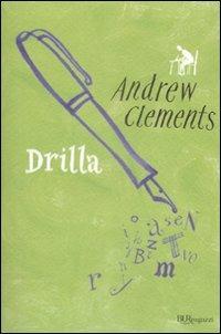 Drilla - Andrew Clements - copertina