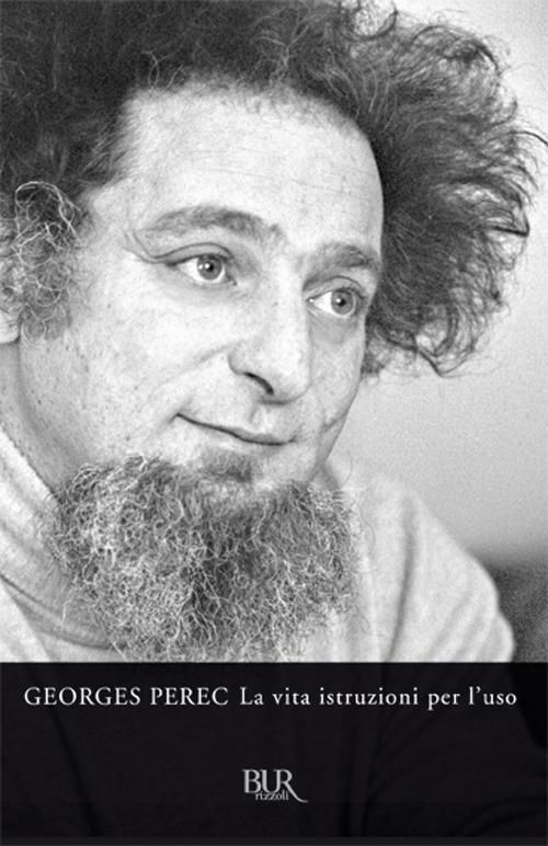 La vita: istruzioni per l'uso. Ediz. limitata - Georges Perec,Enzo Mari - copertina