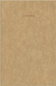 Justine. Ediz. lusso