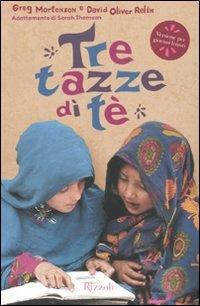 Tre tazze di tè - Greg Mortenson,David Oliver Relin - copertina