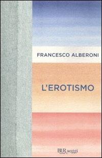 L'erotismo - Francesco Alberoni - copertina