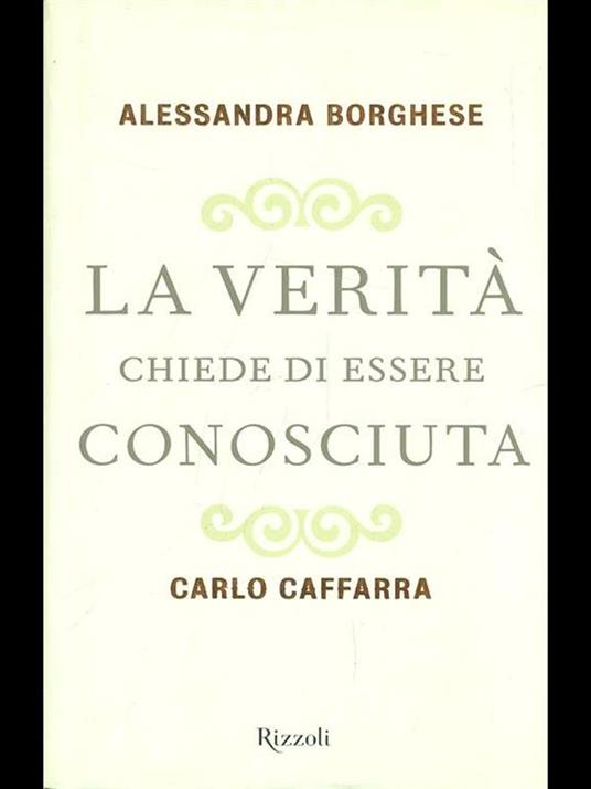 La verità chiede di essere conosciuta - Alessandra Borghese,Carlo Caffarra - copertina