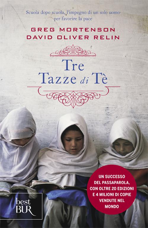 Tre tazze di tè - Greg Mortenson,David Oliver Relin - 3