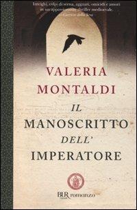 Il manoscritto dell'imperatore - Valeria Montaldi - copertina
