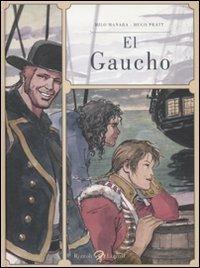 El gaucho - Milo Manara,Hugo Pratt - copertina