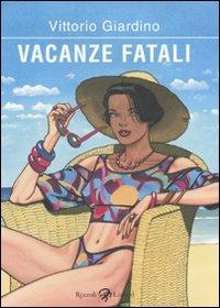 Vacanze fatali - Vittorio Giardino - copertina