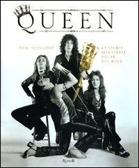 Queen. La storia illustrata dei re del rock. Ediz. illustrata - Phil Sutcliffe - copertina