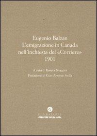 L'emigrazione in Canada nell'inchiesta del «Corriere» (1901) - Eugenio Balzan - copertina