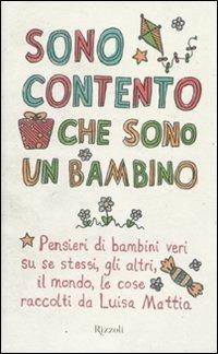 Sono contento che sono un bambino - Luisa Mattia - copertina