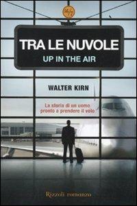 Tra le nuvole-Up in the air - Walter Kirn - copertina