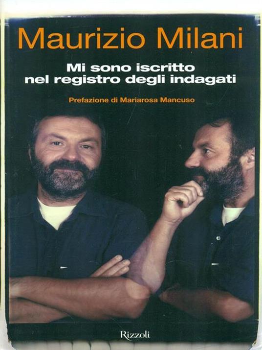 Mi sono iscritto nel registro degli indagati - Maurizio Milani - copertina
