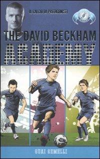 Guai gemelli. The David Beckham Academy. Vol. 1 - Barry Hutchison - copertina