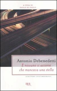 E nessuno si accorse che mancava una stella - Antonio Debenedetti - copertina