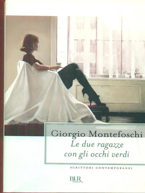 Le due ragazze con gli occhi verdi - Giorgio Montefoschi - copertina