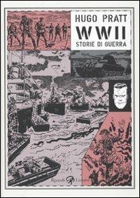 WWII. Storie di guerra - Hugo Pratt - copertina
