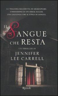 Il sangue che resta - Jennifer L. Carrell - 2