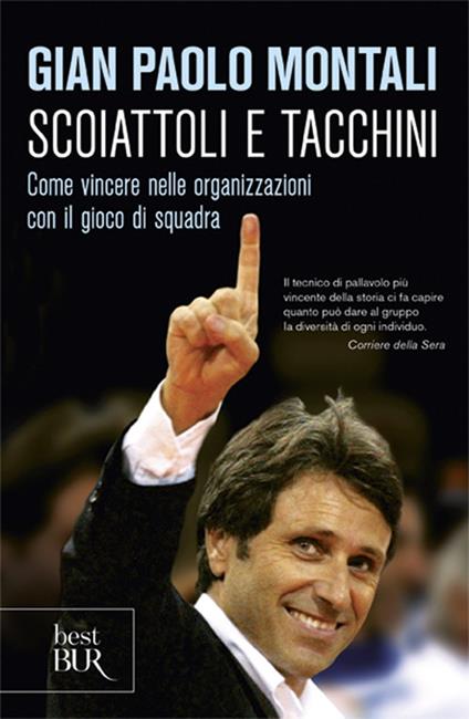 Scoiattoli e tacchini. Come vincere nelle organizzazioni con il gioco di squadra - G. Paolo Montali - copertina