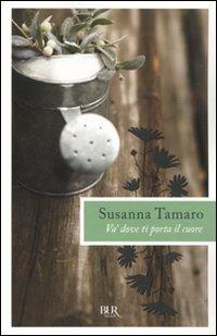 Va' dove ti porta il cuore - Susanna Tamaro - copertina