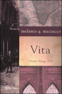 Vita - Melania G. Mazzucco - copertina