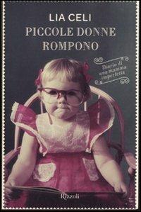 Piccole donne rompono - Lia Celi - copertina