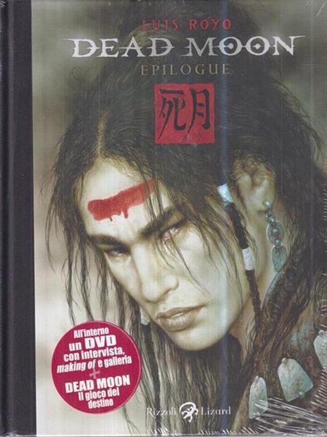 Dead moon. Epilogue. Con DVD - Luis Royo - copertina