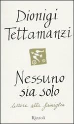 Nessuno sia solo. Lettere alla famiglia