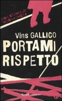 Portami rispetto - Vins Gallico - 6