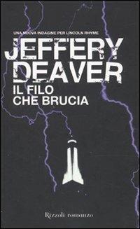 Il filo che brucia - Jeffery Deaver - 3