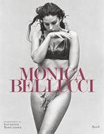 Monica Bellucci. Ediz. illustrata