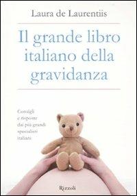 Il grande libro italiano della gravidanza - Laura De Laurentiis - copertina